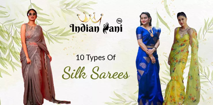10 Different Types Silk Sarees Every Women Wish To Have