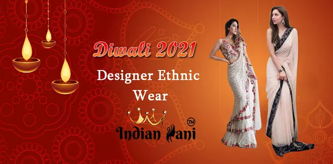 Latest Designer Ethnic Wear for Diwali 2022