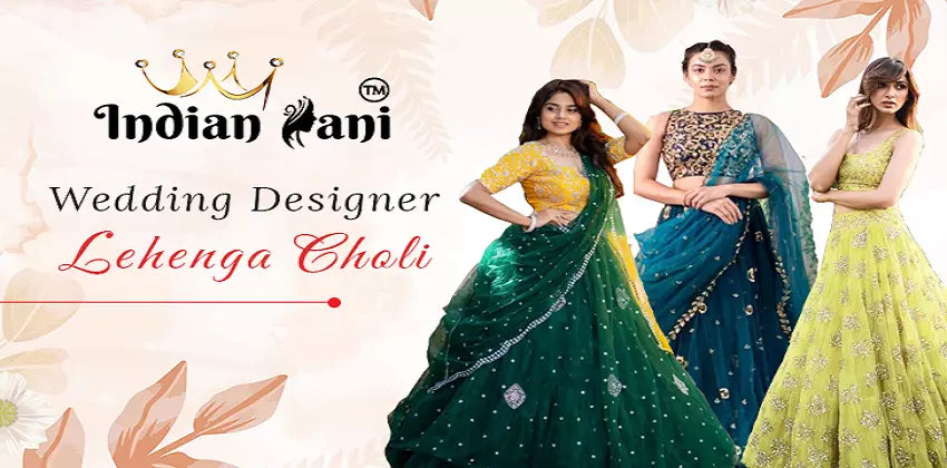 Latest Designer Indian Lehenga Choli for this Wedding Season